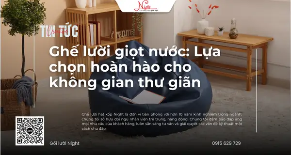 ghe luoi giot nuoc lua chon hoan hao cho khong gian thu gian