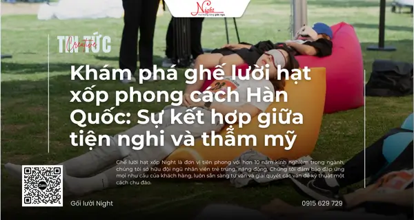 kham pha ghe luoi hat xop han quoc