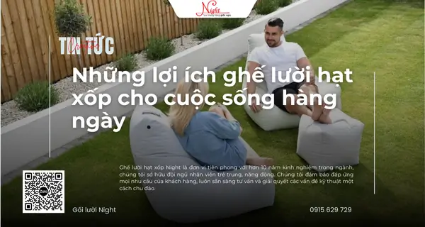 nhung loi ich ghe luoi hat xop cho cuoc song hang ngay